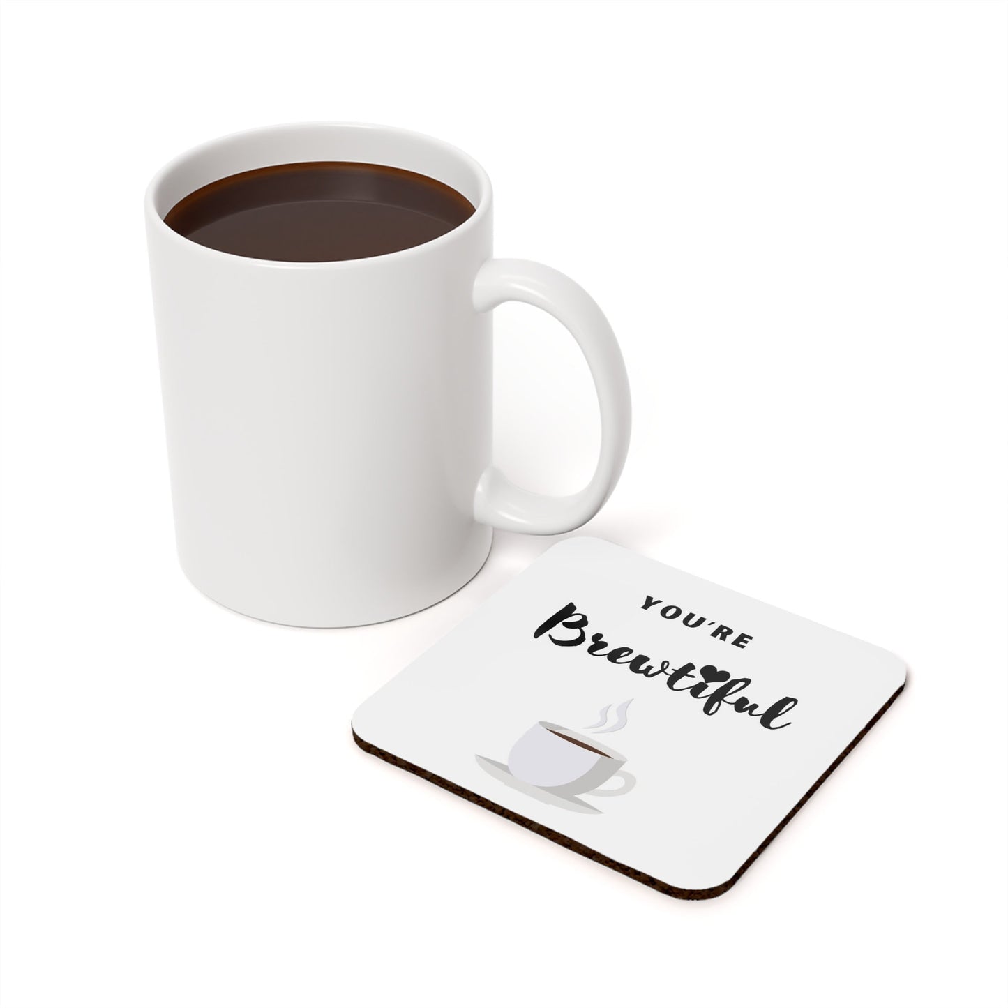 You're Brewtiful coaster, Coffee lovers coaster, Coffee drinkers, funny pun, cute