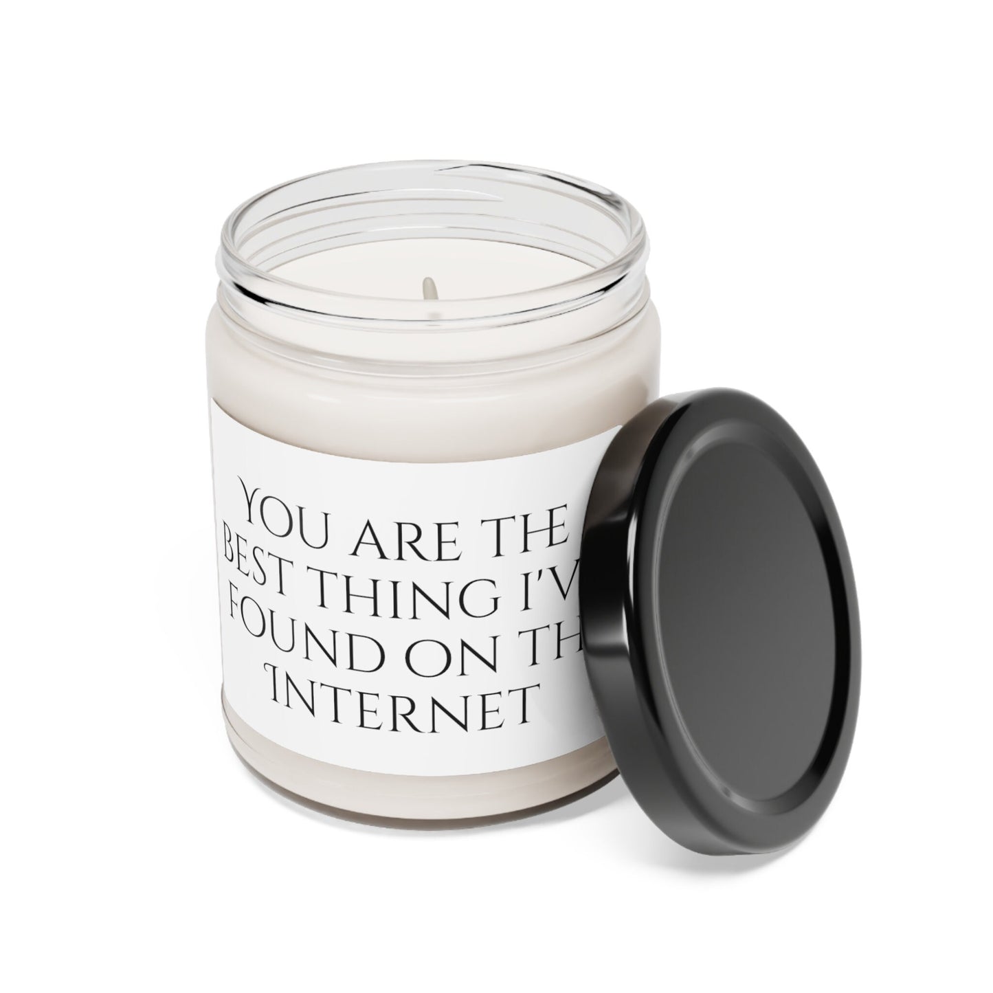 You're the best thing I've found on the Internet Scented Soy Candle, 9oz, Gift for love, boyfriend, girlfriend, online dating