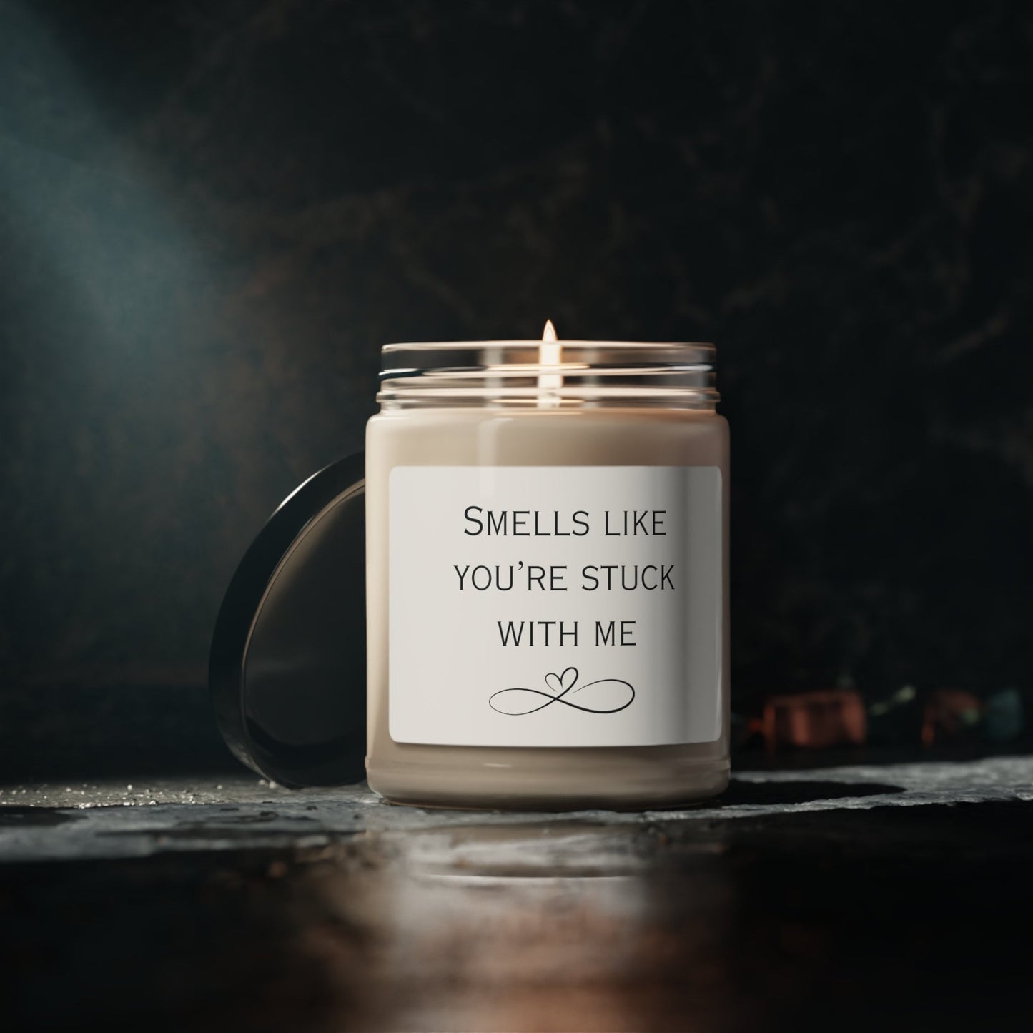 Smells like your Stuck with Me Scented Soy Candle, 9oz, Birthday gift, Anniversary gift, boyfriend, girlfriend, love